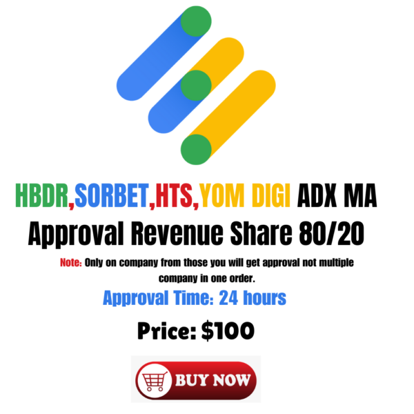 HBDR,SORBET,HTS,YOM DIGI ADX MA Approval Revenue Share 80,20